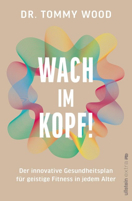 Wach im Kopf! - Tommy Wood