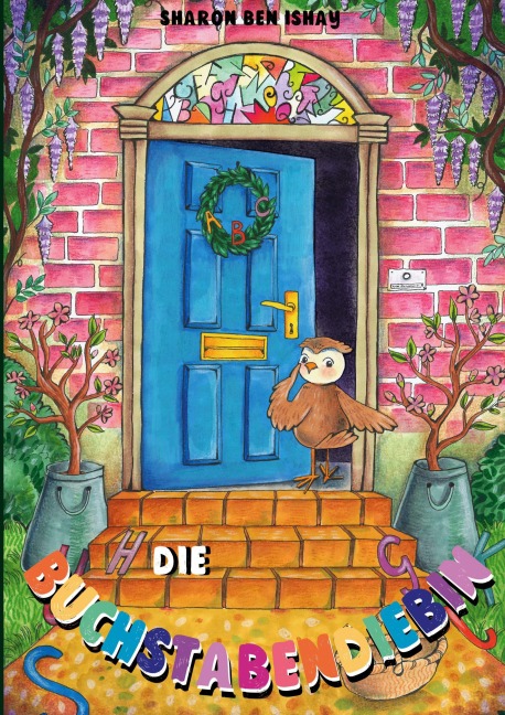 Die Buchstabendiebin - Sharon Ben Ishay