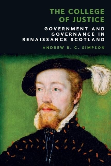The College of Justice - Andrew R C Simpson