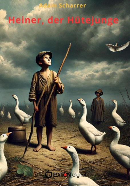 Heiner, der Hütejunge - Adam Scharrer