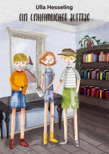 Ein unheimlicher Auftrag - Ulla Hesseling