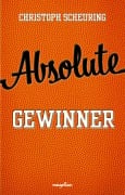 Absolute Gewinner - Christoph Scheuring