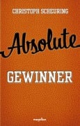 Cover-Bild zum Titel 'Absolute Gewinner' von 'Christoph Scheuring'