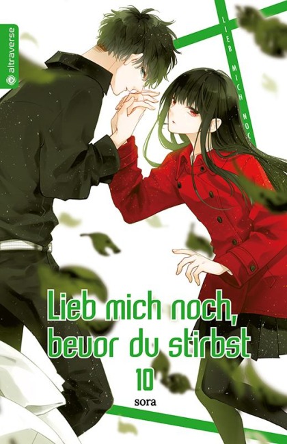 Lieb mich noch, bevor du stirbst 10 - Sora