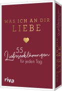 Cover-Bild zum Titel 'Was ich an dir liebe - 55 Liebeserklärungen für jeden Tag' von 'Alexandra Reinwarth'
