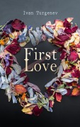 Cover-Bild zum Titel 'First Love' von 'Ivan Turgenev'