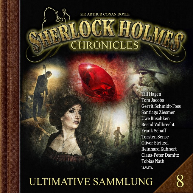 Sherlock Holmes Chronicles, Ultimative Sammlung Volume 8 - Arthur Conan Doyle