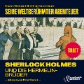 Cover-Bild zum Titel 'Sherlock Holmes und die Hermelinbrüder (Seine weltberühmten Abenteuer, Folge 7)' von 'Arthur Conan Doyle, Edward Graham'