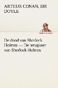 Cover-Bild zum Titel 'De dood van Sherlock Holmes - De terugkeer van Sherlock Holmes' von 'Arthur Conan Doyle'