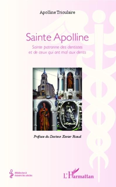 Sainte Apolline - Apolline Trioulaire