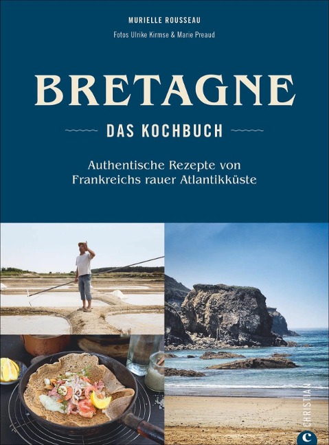 Bretagne - Das Kochbuch - Murielle Rousseau