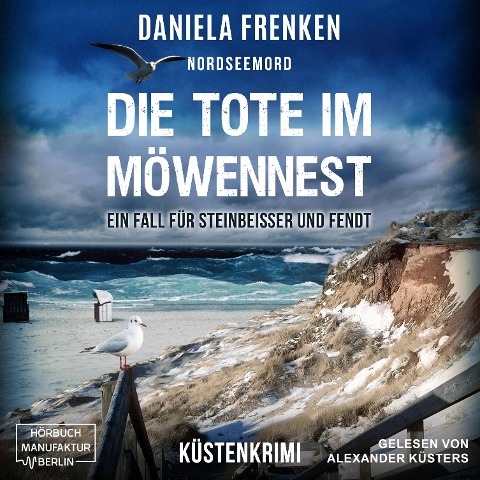 Nordseemord - Die Tote im Möwennest - Daniela Frenken
