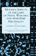 Cover-Bild zum Titel 'Modern Aspects Of The Laws Of Naval Warfare And Maritime Neutrality' von 'George P. Politakis'