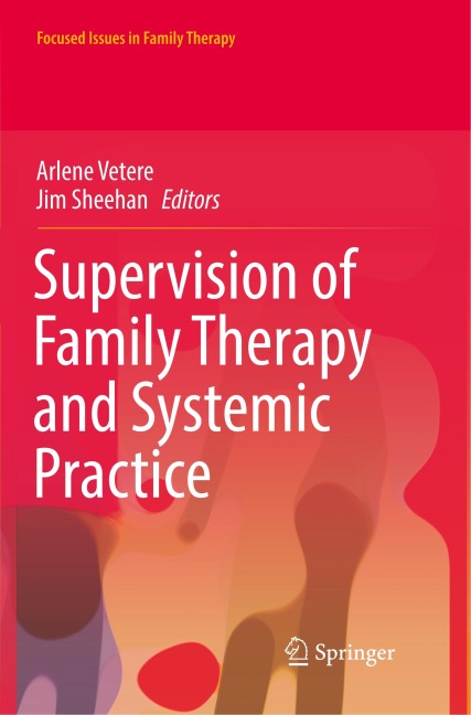 Supervision of Family Therapy and Systemic Practice - 