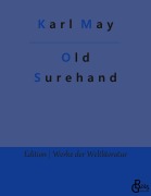 Cover-Bild zum Titel 'Old Surehand' von 'Karl May'