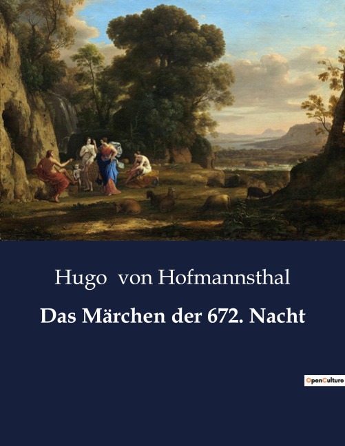 Das Märchen der 672. Nacht - Hugo Von Hofmannsthal
