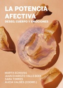 La potencia afectiva - Alicia Valdés, Sara Torres, Juan Evaristo Valls Boix, Marta Echaves