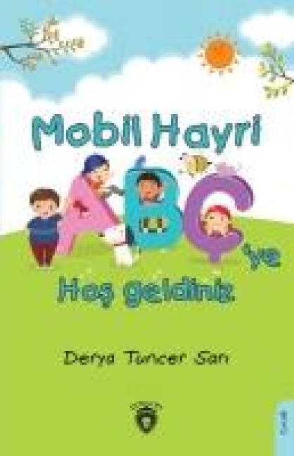 Mobil Hayri Abcye Hos Geldiniz - Derya Tuncer Sari