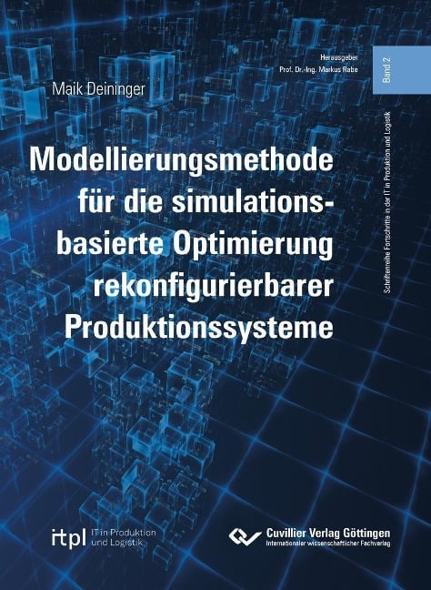 Modellierungsmethode für die simulationsbasierte Optimierung rekonfigurierbarer Produktionssysteme - 