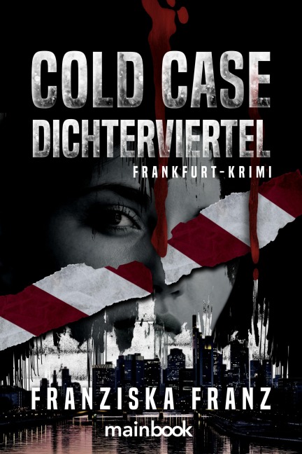 Cold Case Dichterviertel - Franziska Franz
