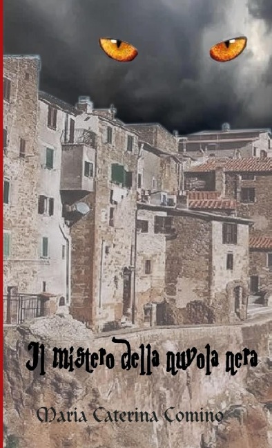 Il mistero della Nuvola Nera - Maria Caterina Comino