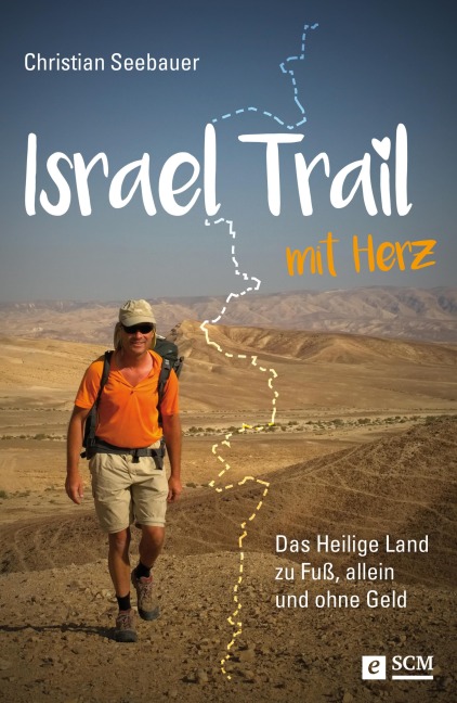 Israel Trail mit Herz - Christian Seebauer