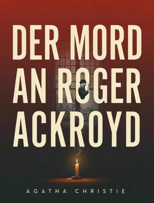 Der Mord an Roger Ackroyd - Agatha Christie