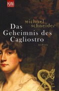 Cover-Bild zum Titel 'Das Geheimnis des Cagliostro' von 'Michael Schneider'