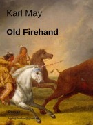 Cover-Bild zum Titel 'Old Firehand' von 'Karl May'
