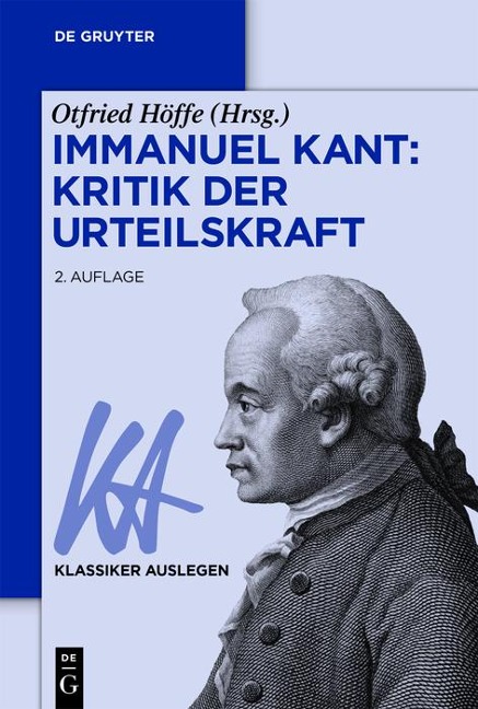 Immanuel Kant: Kritik der Urteilskraft - 