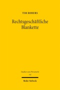 Cover-Bild zum Titel 'Rechtsgeschäftliche Blankette' von 'Tim Robers'