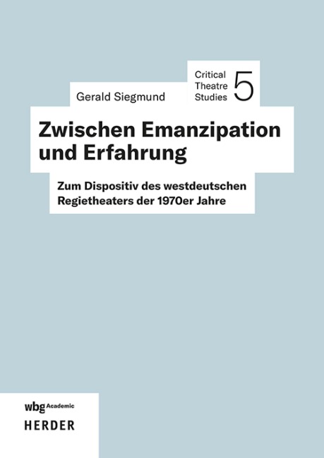 Zwischen Emanzipation und Erfahrung - Gerald Siegmund