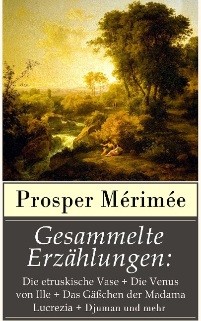 Gesammelte Erzählungen - Prosper Mérimée