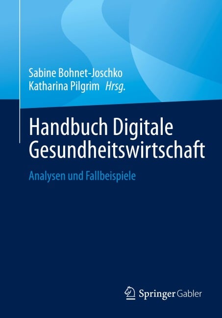 Handbuch Digitale Gesundheitswirtschaft - 