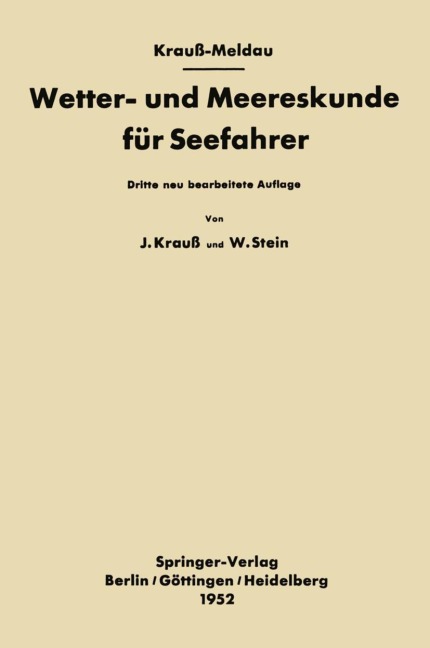 Wetter- und Meereskunde für Seefahrer - Joseph Kraus-Meldau, Walter Stein