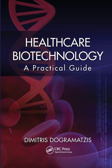 Healthcare Biotechnology - Dimitris Dogramatzis