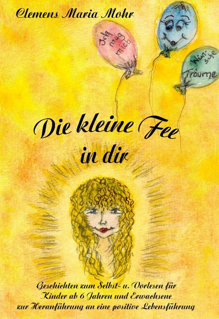 Die kleine Fee in dir - Clemens Maria Mohr