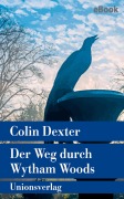 Cover-Bild zum Titel 'Der Weg durch Wytham Woods' von 'Colin Dexter'