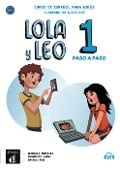 Lola y Leo, paso a paso 1 - Arbeitsheft - 