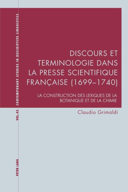 Discours et terminologie dans la presse scientifique française (1699-1740) - Claudio Grimaldi