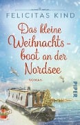 Cover-Bild zum Titel 'Das kleine Weihnachtsboot an der Nordsee' von 'Felicitas Kind'