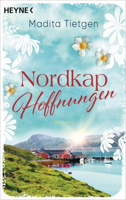 Nordkaphoffnungen - Madita Tietgen