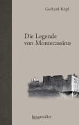 Cover-Bild zum Titel 'Die Legende von Montecassino' von 'Gerhard Köpf'