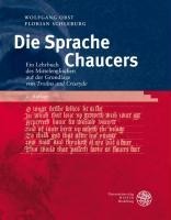 Die Sprache Chaucers - Wolfgang Obst, Florian Schleburg