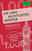 PONS Die 1.000 wichtigsten Wörter - Englisch Grundwortschatz - 