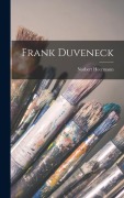 Cover-Bild zum Titel 'Frank Duveneck' von 'Norbert Heermann'