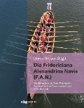 Cover-Bild zum Titel 'Die Fridericiana Alexandrina Navis (F.A.N.)' von ''