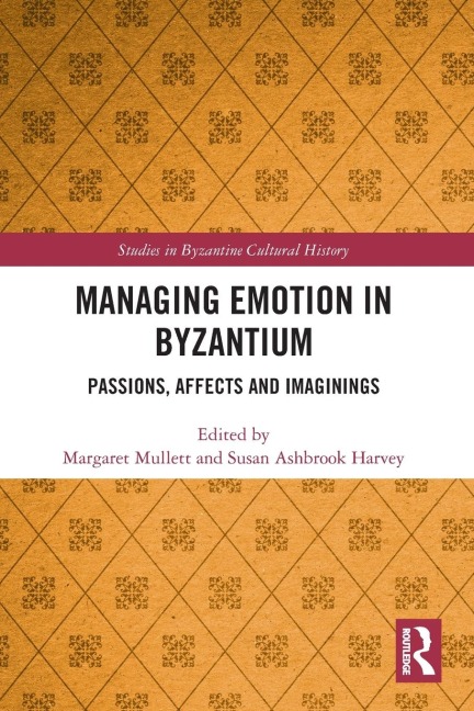 Managing Emotion in Byzantium - 