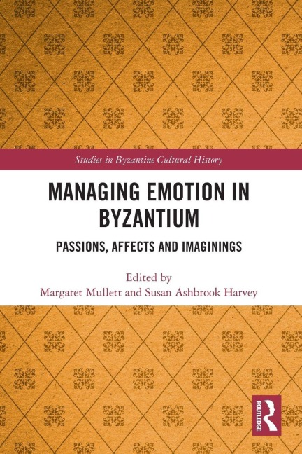 Managing Emotion in Byzantium - 