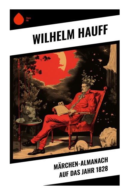 Märchen-Almanach auf das Jahr 1828 - Wilhelm Hauff